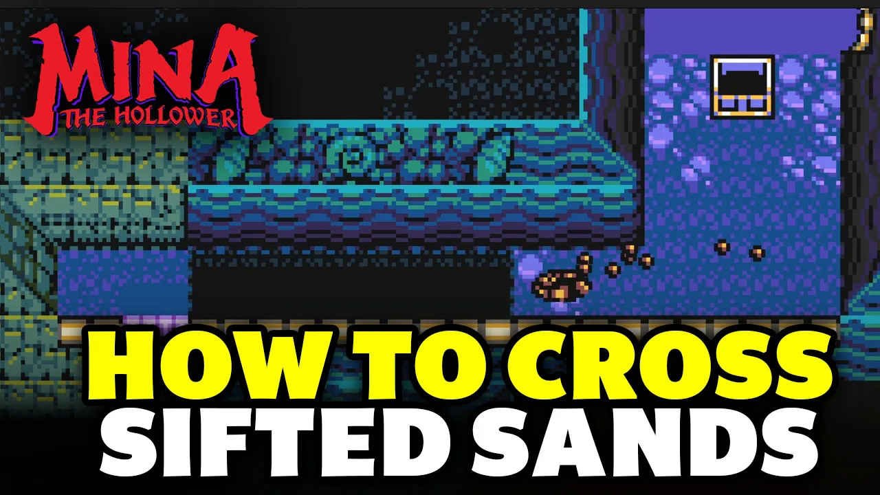 How to cross Sandfalls Sifted Sands WIDE PIT in Mina the Hollower image